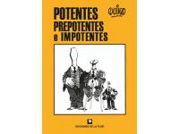Humor Grfico  Potentes Prepotentes E Impotentes Quino Editorial Ediciones De La Flor