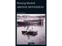 Arenas Movedizas Ttulo Original: Kvicksand Henning Mankell Tusquets