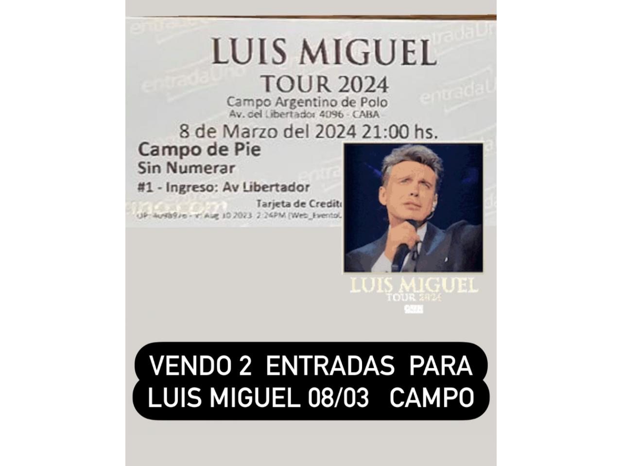 Entrada Luis Miguel 08/03 Comprá en San Juan